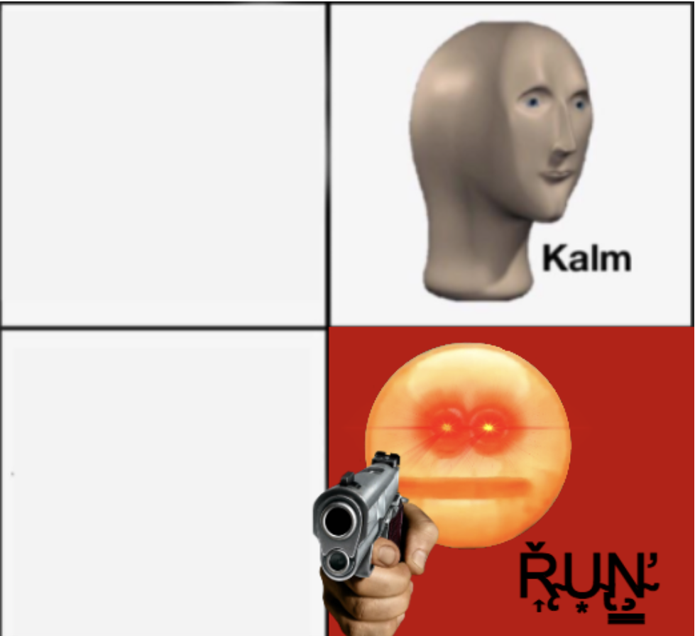 Kalm Ř̴̨͎U̴̢͙Ņ̴̛͇ Blank Meme Template