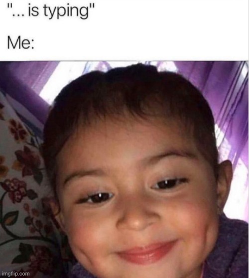 . | made w/ Imgflip meme maker