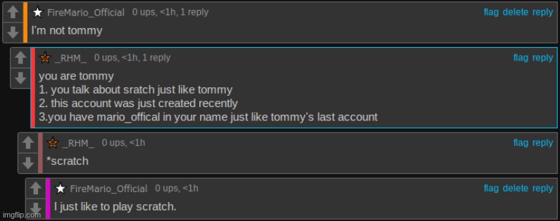 he has stupid proof that I'm tommy, as this stuff is just coincidental | image tagged in stupid evidence | made w/ Imgflip meme maker