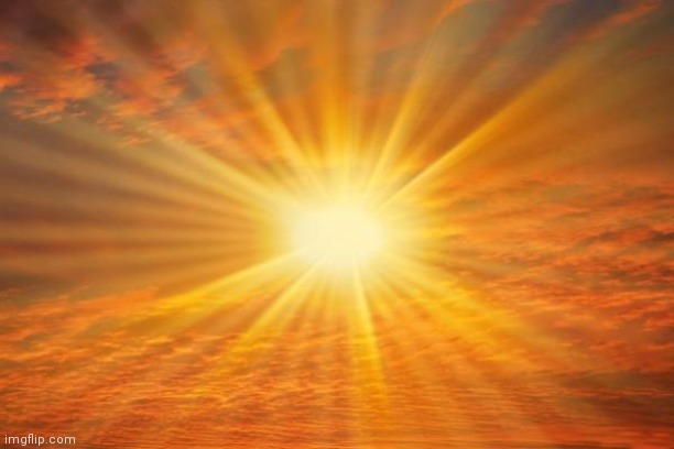 sunshine | image tagged in sunshine | made w/ Imgflip meme maker