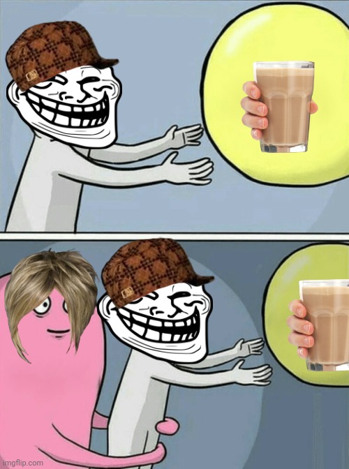 Troll baby ( don't say I'm a 8 or 6 year old ) | image tagged in memes,running away balloon | made w/ Imgflip meme maker