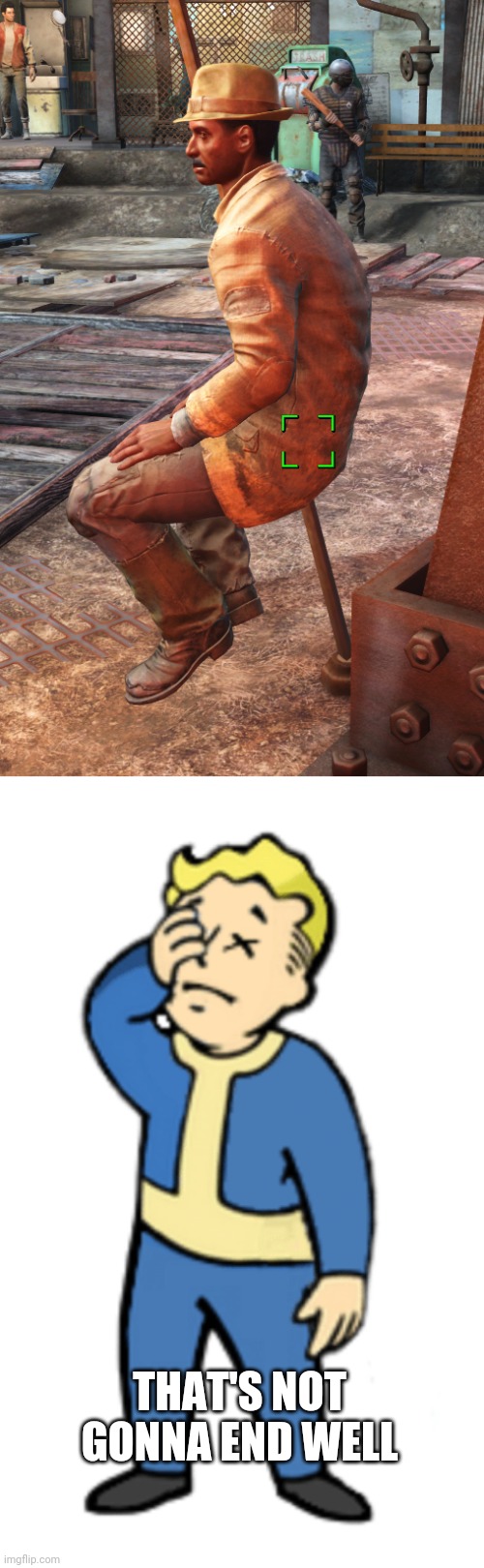 THAT'S GONNA HURT | THAT'S NOT GONNA END WELL | image tagged in fallout 4,fallout,fallout vault boy,fails,glitch | made w/ Imgflip meme maker