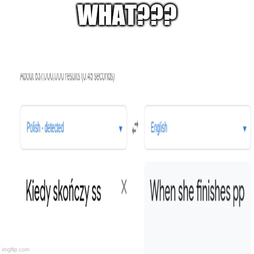 ??? | WHAT??? | image tagged in memes,gifs | made w/ Imgflip meme maker