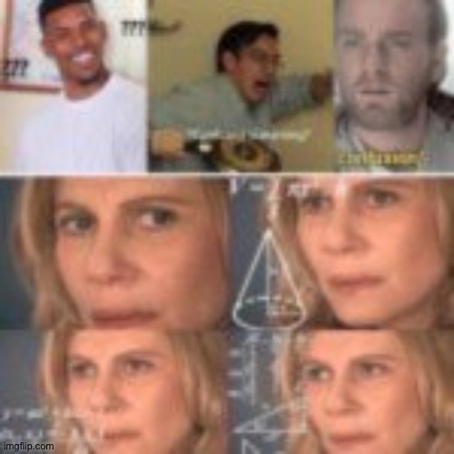 Ultimate confusion | image tagged in ultimate confusion | made w/ Imgflip meme maker