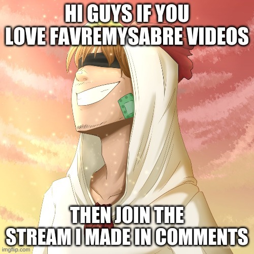 favremysabre stream | image tagged in stream nomination,favremysabre,minecraft | made w/ Imgflip meme maker