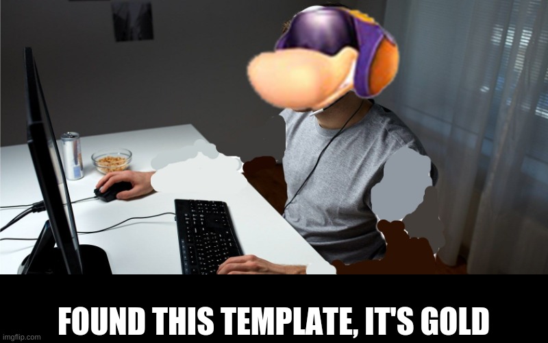 ramone gameing!!!!11!!!!1 | FOUND THIS TEMPLATE, IT'S GOLD | image tagged in rayman gaming | made w/ Imgflip meme maker