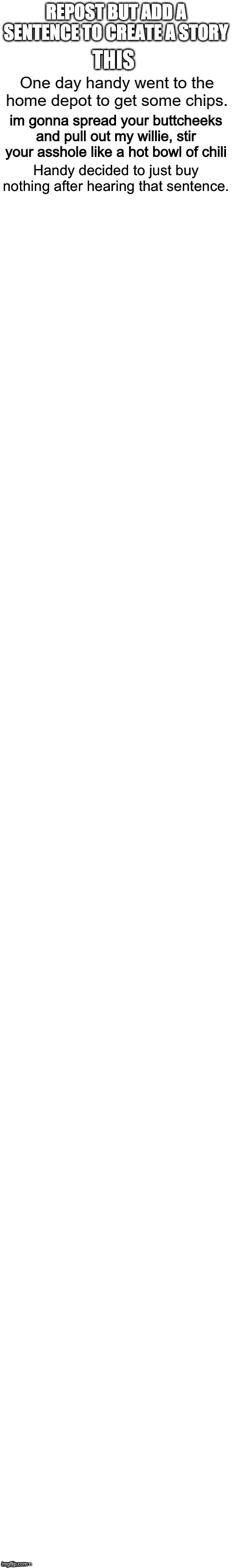 Handy decided to just buy nothing after hearing that sentence. | made w/ Imgflip meme maker