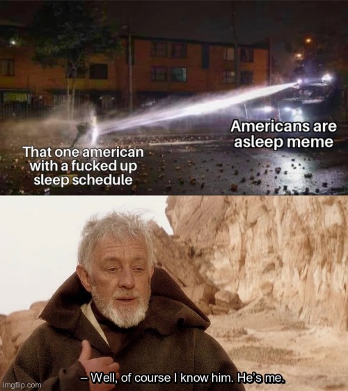 We ride at dawn. | image tagged in obi wan of course i know him he s me | made w/ Imgflip meme maker