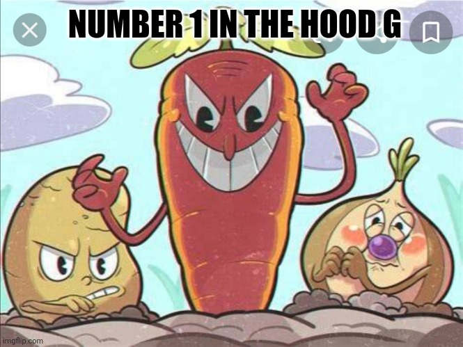Numba 1 g! | NUMBER 1 IN THE HOOD G | image tagged in memes,cuphead,the root pack,athf,aqua teen hunger force,aqua teen | made w/ Imgflip meme maker