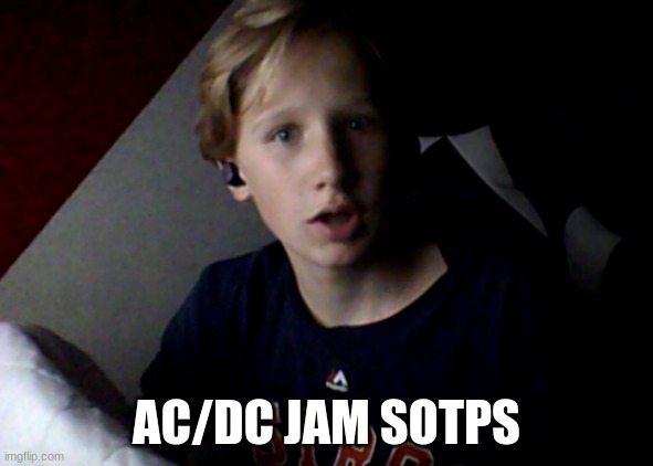 music stops | AC/DC JAM SOTPS | image tagged in music stops | made w/ Imgflip meme maker