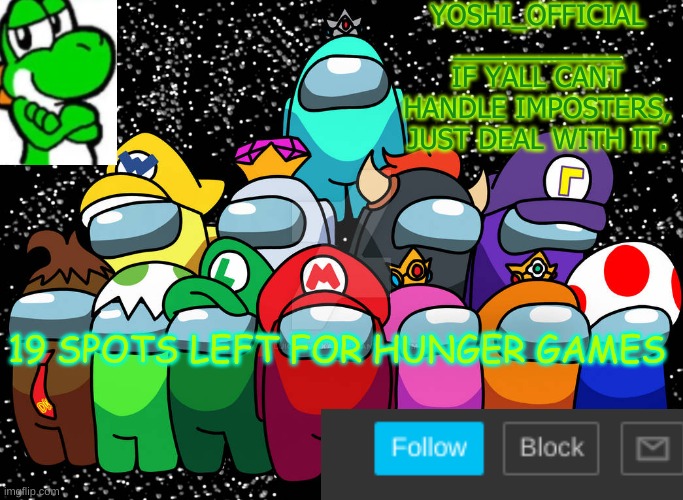 Simulation Needs You! | 19 SPOTS LEFT FOR HUNGER GAMES | image tagged in yoshi_official announcement temp v5 | made w/ Imgflip meme maker