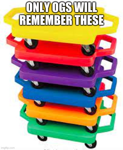 ONLY OGS WILL REMEMBER THESE | made w/ Imgflip meme maker
