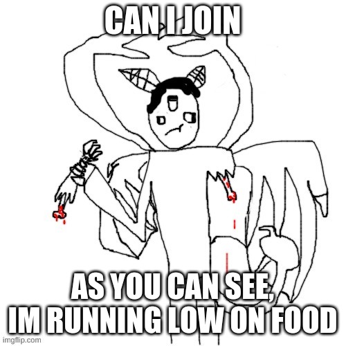 Carlos eating his arm | CAN I JOIN AS YOU CAN SEE, IM RUNNING LOW ON FOOD | image tagged in carlos eating his arm | made w/ Imgflip meme maker