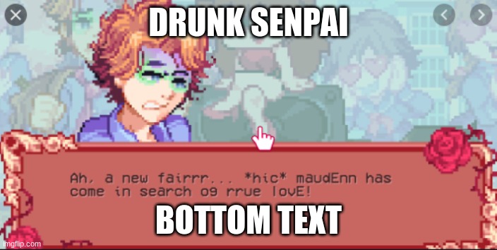 DRUNK SENPAI; BOTTOM TEXT | made w/ Imgflip meme maker