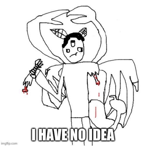 Carlos eating his arm | I HAVE NO IDEA | image tagged in carlos eating his arm | made w/ Imgflip meme maker
