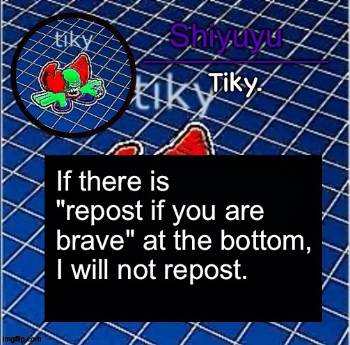Dwffdwewfwfewfwrreffegrgvbgththyjnykkkkuuk, | If there is "repost if you are brave" at the bottom, I will not repost. | image tagged in dwffdwewfwfewfwrreffegrgvbgththyjnykkkkuuk | made w/ Imgflip meme maker