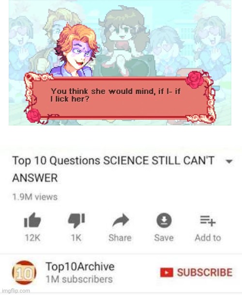 He returns | image tagged in top 10 questions science still can't answer | made w/ Imgflip meme maker