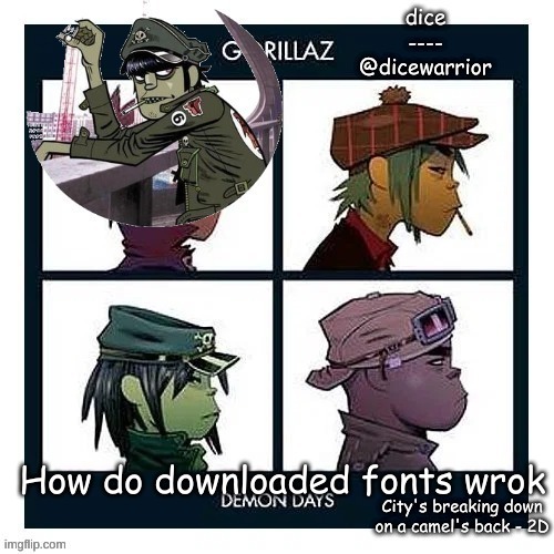 *work | How do downloaded fonts wrok | image tagged in announcement 7 | made w/ Imgflip meme maker
