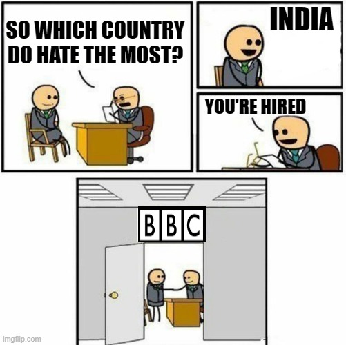 So they are saying all India has is its slums?! | INDIA; SO WHICH COUNTRY DO HATE THE MOST? YOU'RE HIRED | image tagged in you're hired,india,bbc | made w/ Imgflip meme maker