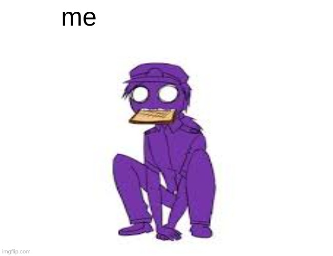 me | made w/ Imgflip meme maker