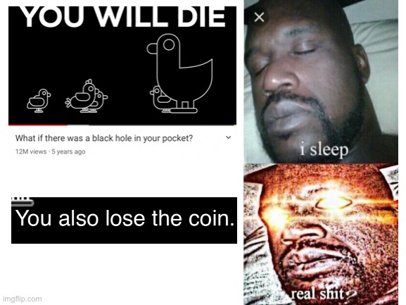 Funny Kurzgesagt meme | image tagged in blank white template | made w/ Imgflip meme maker