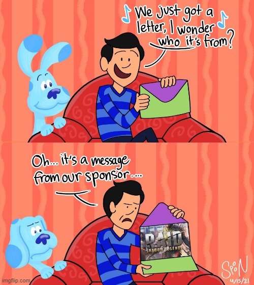 YouTube Videos These Days In A Nutshell | image tagged in blues clues,comics/cartoons,funny,sponsor | made w/ Imgflip meme maker
