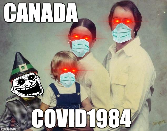 Canadian Hockey Land | CANADA; COVID1984 | image tagged in happy fam,covid19,meanwhile in canada,help me | made w/ Imgflip meme maker