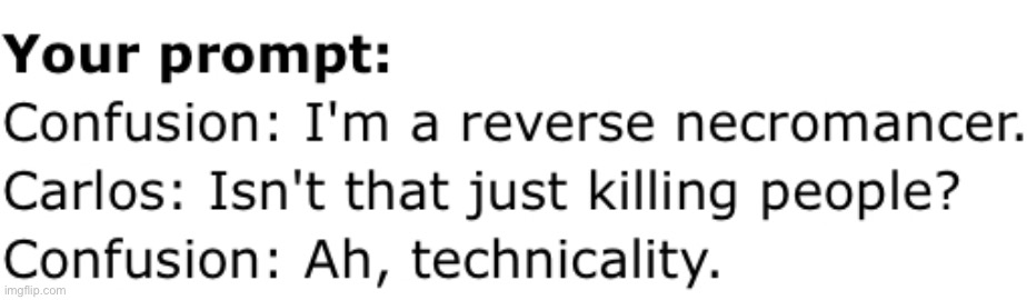 Prompt one of three for today | made w/ Imgflip meme maker