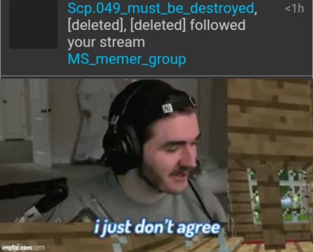 image tagged in i just don't agree | made w/ Imgflip meme maker
