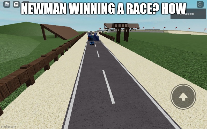 NEWMAN WINNING A RACE? HOW | made w/ Imgflip meme maker