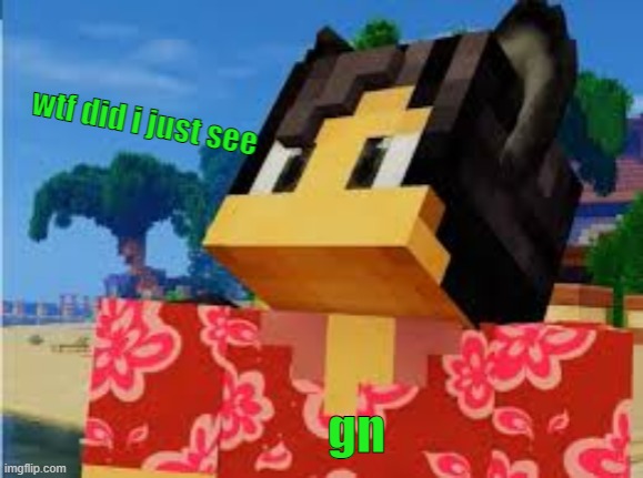 gn | gn | made w/ Imgflip meme maker