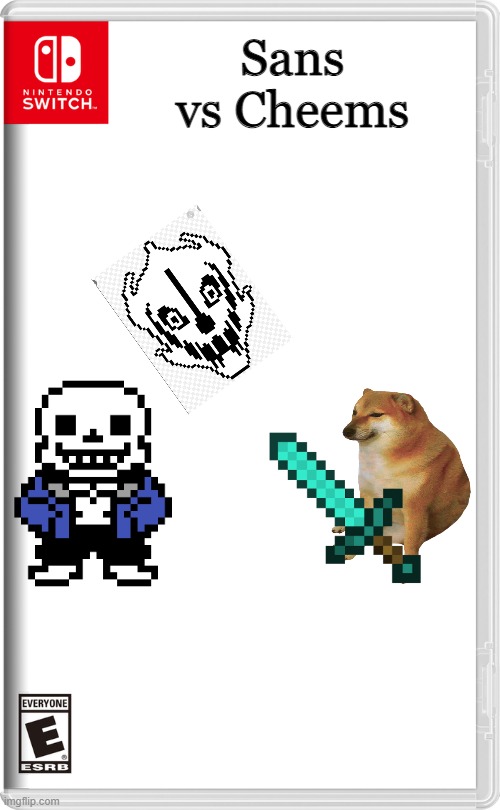 Sans vs Cheems the game |  Sans vs Cheems | image tagged in nintendo switch | made w/ Imgflip meme maker