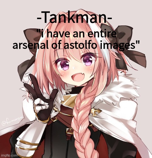 High Quality tankman astolfo template Blank Meme Template
