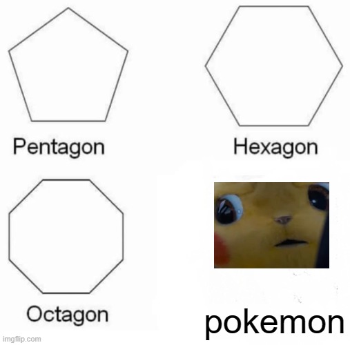 pika-pika | pokemon | image tagged in memes,pentagon hexagon octagon | made w/ Imgflip meme maker