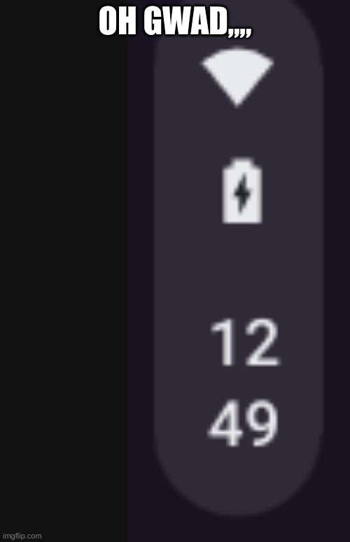 OH GWAD,,,, | made w/ Imgflip meme maker