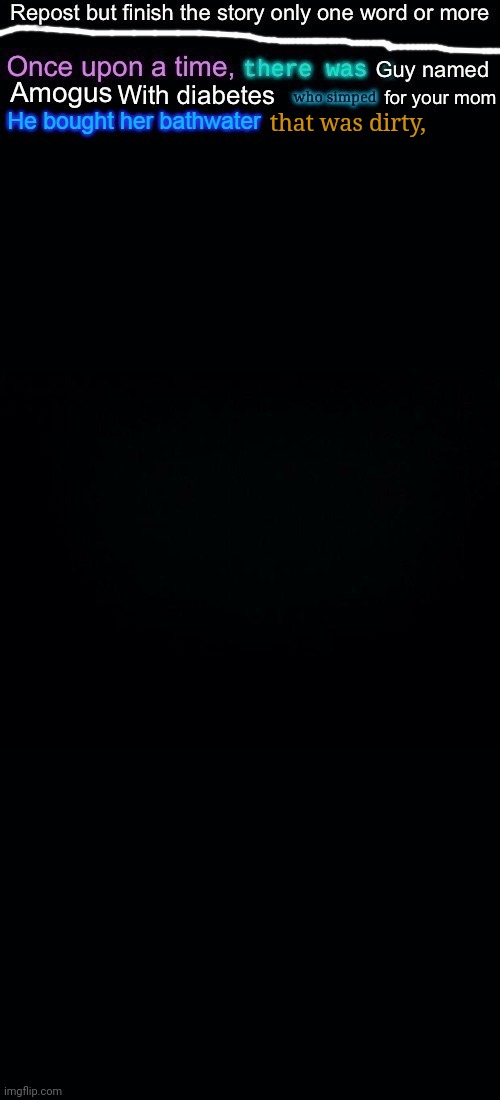 Repost and add | that was dirty, | image tagged in memes | made w/ Imgflip meme maker