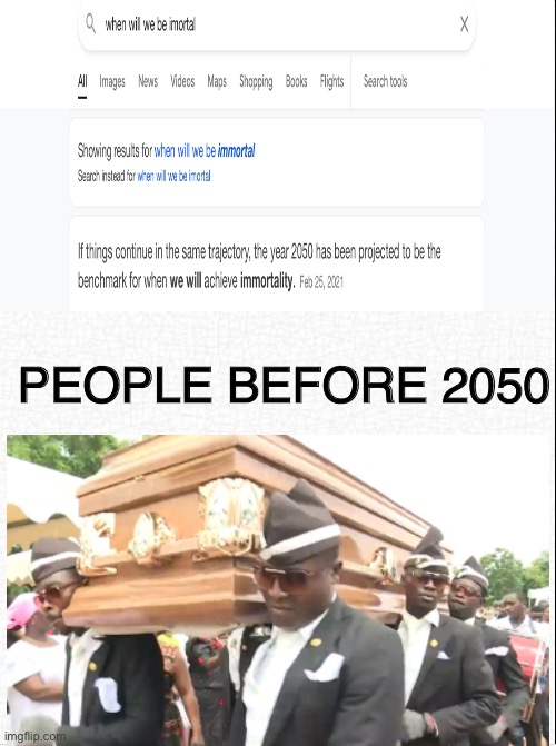 PEOPLE BEFORE 2050 | image tagged in fun | made w/ Imgflip meme maker