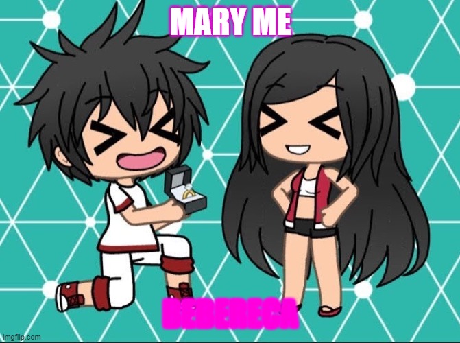 This is i made | MARY ME; BEBERECA | image tagged in gacha life | made w/ Imgflip meme maker