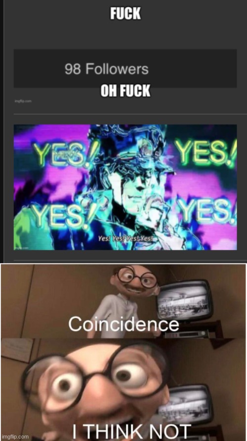 image tagged in coincidence i think not | made w/ Imgflip meme maker