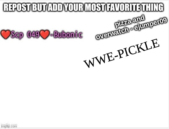 I LOVE IT | WWE-PICKLE | made w/ Imgflip meme maker