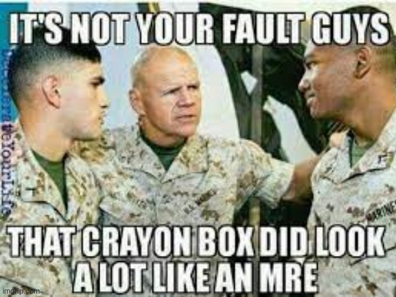 marines will eat anything 2 | image tagged in haha,funny,crayons,marines | made w/ Imgflip meme maker