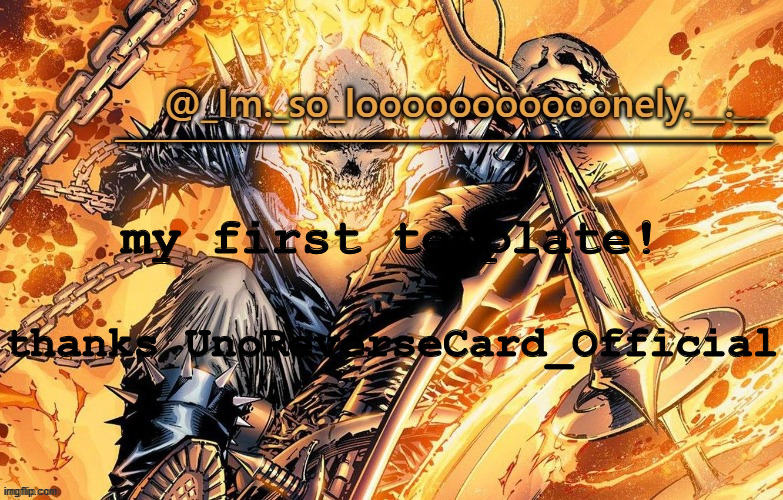 Lonely temp | my first template! thanks UnoReverseCard_Official | image tagged in lonely temp | made w/ Imgflip meme maker