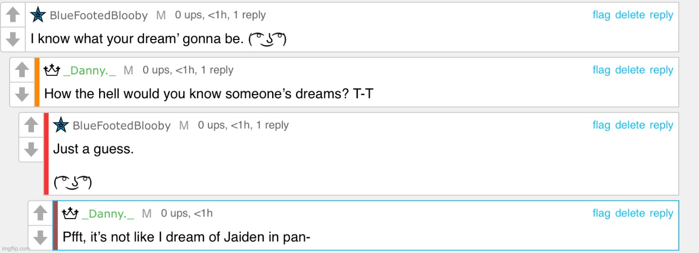 ( ͡° ͜ʖ ͡°) | image tagged in danny admit it,you have a panty fetish | made w/ Imgflip meme maker