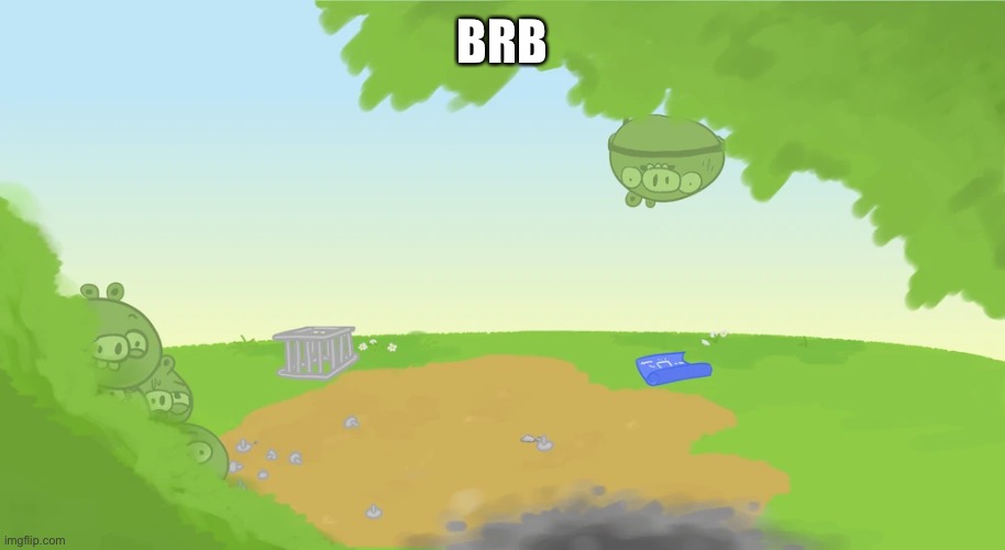 Ross background | BRB | image tagged in ross background | made w/ Imgflip meme maker