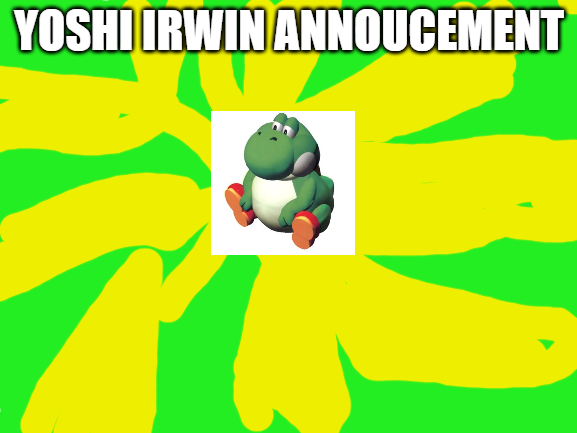 yoshi irwin template Blank Meme Template