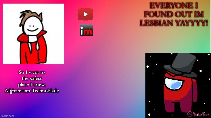 MelunXD_Official announcement temp | EVERYONE I FOUND OUT IM LESBIAN YAYYYY! | image tagged in melunxd_official announcement temp | made w/ Imgflip meme maker