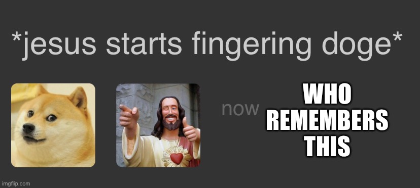 WHO REMEMBERS THIS | made w/ Imgflip meme maker