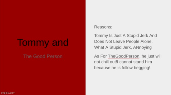 My New Most Hated Users(DISOWNED FOR JOEY CUZ I NOW HATE HIM LESS THAN BEFORE) | made w/ Imgflip meme maker