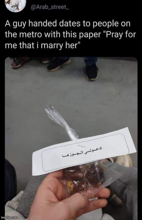 Dates for date. Pray for this man. | made w/ Imgflip meme maker