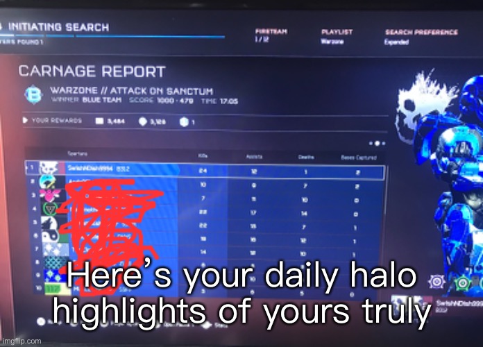 Ok | Here’s your daily halo highlights of yours truly | made w/ Imgflip meme maker